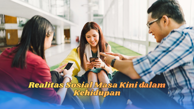 realitas sosial masa kini